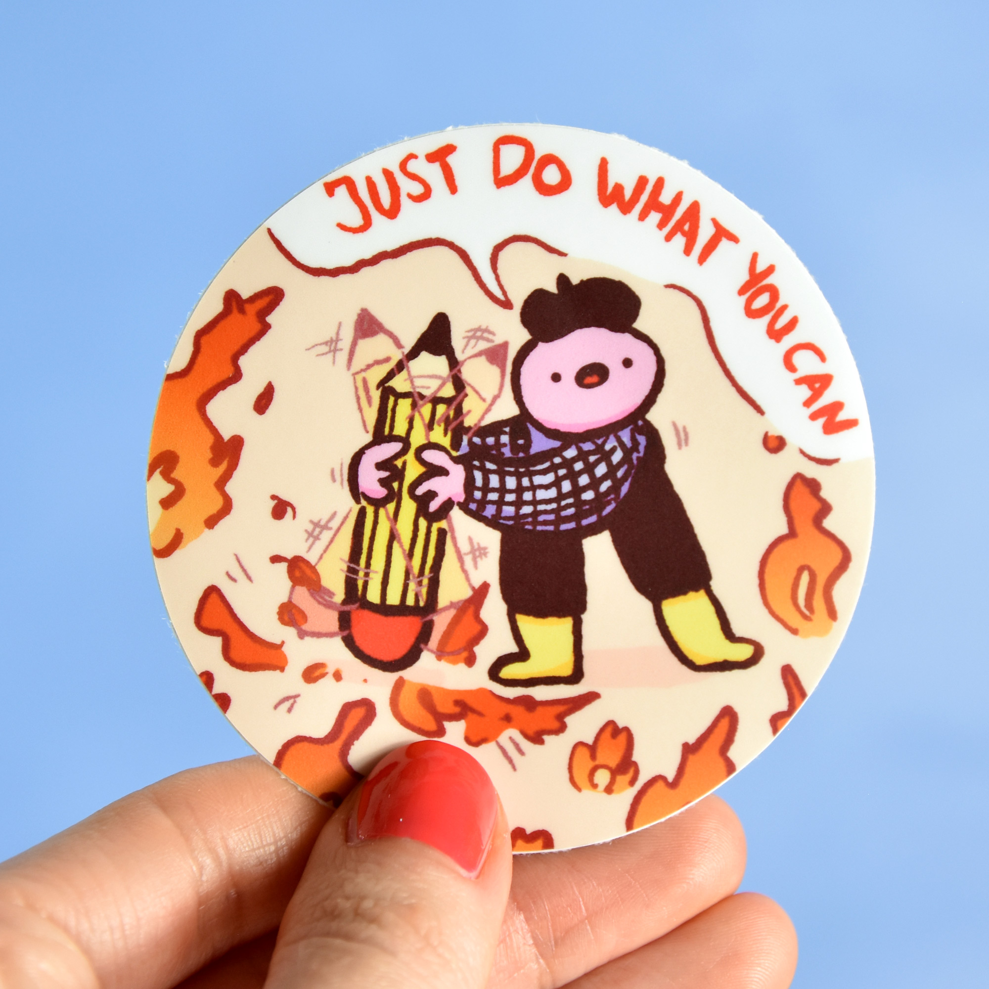 Just do what you can - Physical Reminder Sticker
